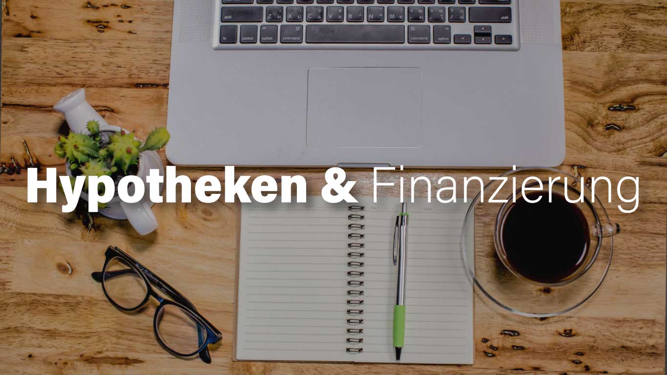 hypotheken und finanzierung